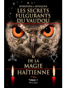 Le livre du vaudou 2ème édition, les secrets du vaudou et de la magie haïtienne